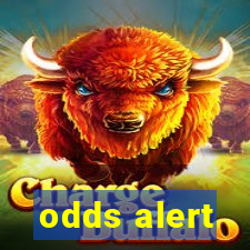 odds alert